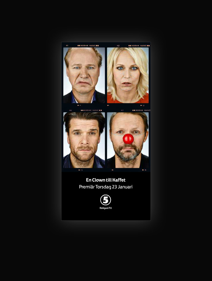 Kreativ bannerkampanj för Kanal 5 och En clown till Kaffet | Retusch | Utveckling
